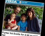 From the Firda newspaper: Interview with my wife, and picture with our two children Lotta and Tarald