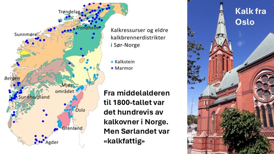 Fra middelalderen til 1800-tallet et stort kalkmangfold i Norge. Men på Sørlandet måtte kalken til f.eks. Trefoldighetskirken i Arendal importeres fra Oslo